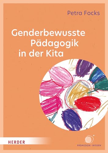 Genderbewusste Pädagogik in der Kita von VERLAG HERDER GMBH