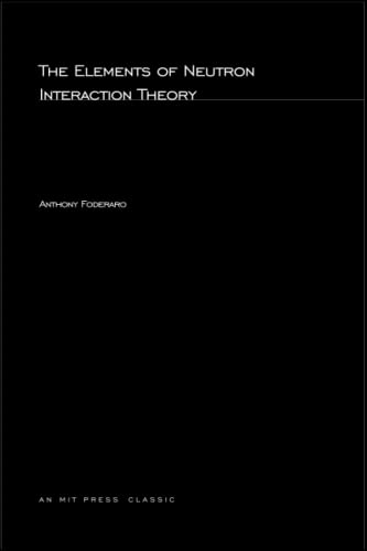 The Elements of Neutron Interaction Theory (MIT Press) von MIT Press