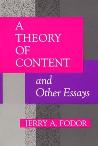 A Theory of Content and Other Essays (Representation and Mind series) von MIT Press
