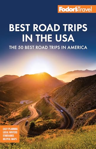 Fodor's Best Road Trips in the USA: 50 Epic Trips Across All 50 States (Full-color Travel Guide) von Fodor's Travel