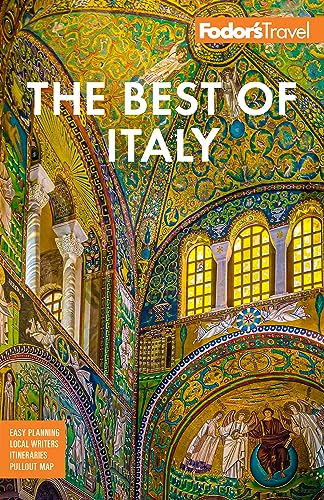 Fodor's Best of Italy: With Rome, Florence, Venice & the Top Spots in Between (Full-color Travel Guide) von Fodor's Travel