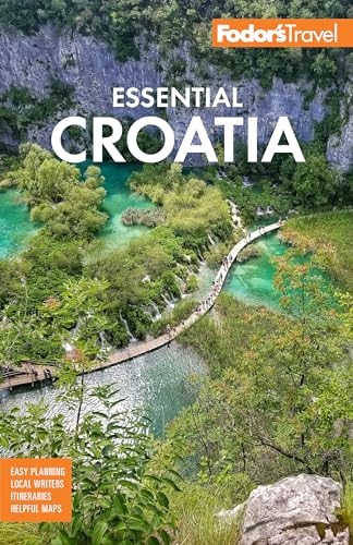 Fodor's Essential Croatia: with Montenegro & Slovenia (Full-color Travel Guide)