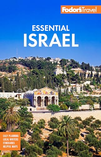 Fodor's Essential Israel: with the West Bank and Petra (Full-color Travel Guide) von Fodor's Travel