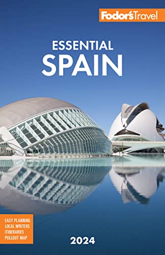 Fodor's Essential Spain 2024 (Full-color Travel Guide) von Fodor's Travel