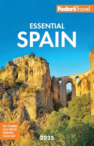 Fodor's Essential Spain 2025 (Full-color Travel Guide) von Fodor's Travel
