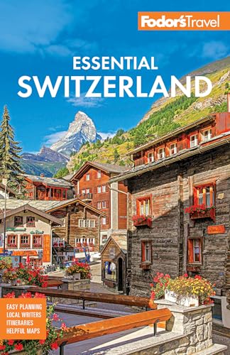 Fodor's Essential Switzerland (Full-color Travel Guide) von Fodor's Travel