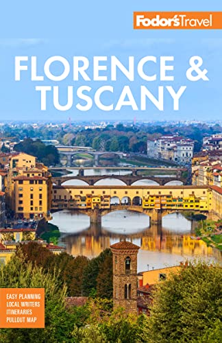 Fodor's Florence & Tuscany: with Assisi & the Best of Umbria (Full-color Travel Guide)