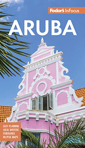 Fodor's In Focus Aruba (Full-color Travel Guide)