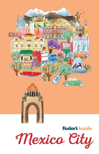 Fodor's Inside Mexico City (Full-color Travel Guide)