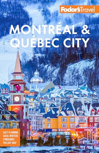 Fodor's Montréal & Québec City (Full-color Travel Guide) von Fodor's Travel