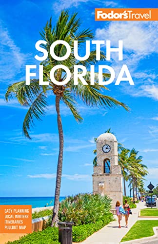 Fodor's South Florida: with Miami, Fort Lauderdale, and the Keys (Full-color Travel Guide) von Fodor's Travel