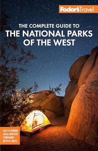 Fodor's The Complete Guide to the National Parks of the West: with the Best Scenic Road Trips (Full-color Travel Guide) von Fodor's Travel
