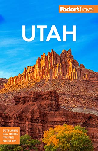 Fodor's Utah: with Zion, Bryce Canyon, Arches, Capitol Reef, and Canyonlands National Parks (Full-color Travel Guide) von Fodor's Travel