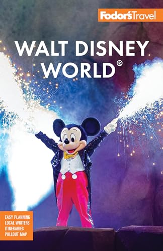 Fodor's Walt Disney World: with Universal and the Best of Orlando (Full-color Travel Guide) von Fodor's Travel
