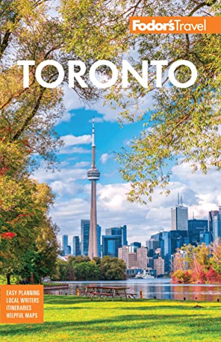 Fodor's Toronto: with Niagara Falls & the Niagara Wine Region (Full-color Travel Guide) von Fodor's Travel