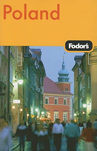 Fodor's Poland, 1st Edition (Travel Guide, 1)
