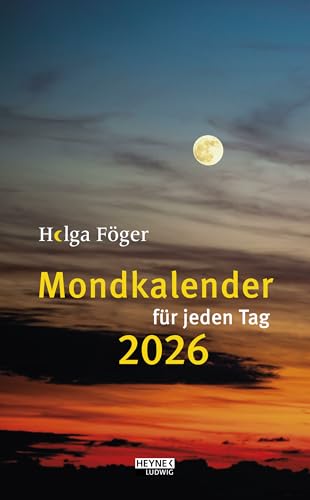 Mondkalender für jeden Tag 2026: Tages-Abreißkalender – perforierte Seiten – zum Aufstellen oder Aufhängen – 13,0 x 18,5 cm Mondkalender für jeden Tag 2026: Tages-Abreißkalender – perforierte Seiten – zum Aufstellen oder Aufhängen – 13,0 x 18,5 cm von Ludwig bei Heyne