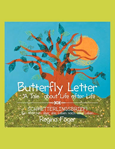 Butterfly Letter: A Tale about Life after Life