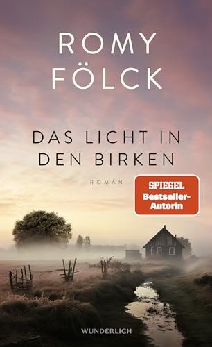 Das Licht in den Birken: Der neue Roman der Bestseller-Autorin von "Die Rückkehr der Kraniche"