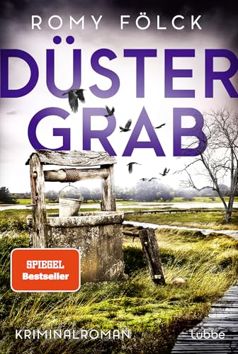Düstergrab: Kriminalroman. Atmosphärische Spannung aus Norddeutschland: Band 6 der SPIEGEL-Bestsellerserie (Elbmarsch-Krimi, Band 6)