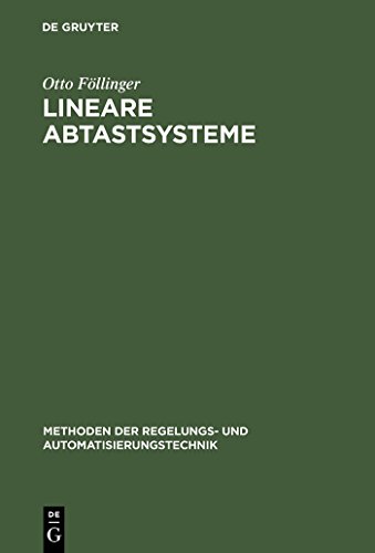 Lineare Abtastsysteme (Methoden der Regelungs- und Automatisierungstechnik)