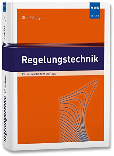 Regelungstechnik: Einführung in die Methoden und ihre Anwendung von Vde Verlag GmbH