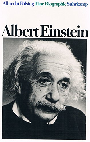 Albert Einstein: Eine Biographie