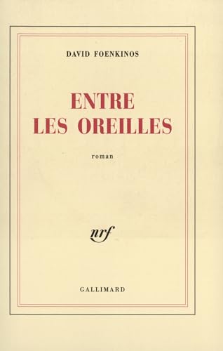 Entre les oreilles Entre les oreilles von GALLIMARD