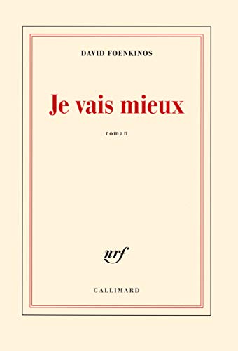 Je vais mieux Je vais mieux