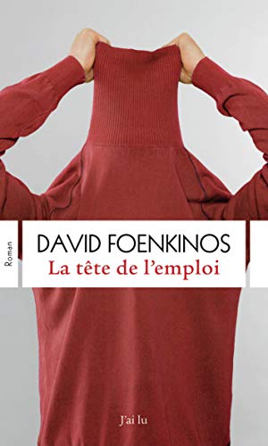 La tête de l'emploi: Roman