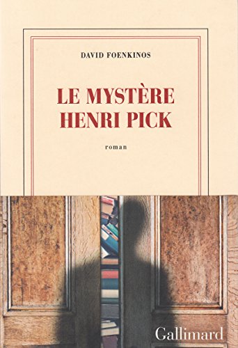 Le mystère Henri Pick: Roman (Nrf)