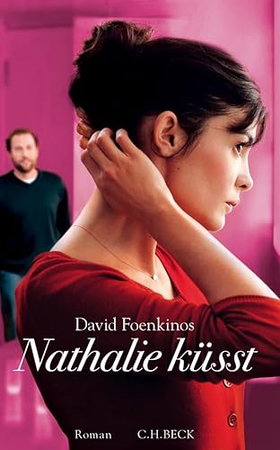 Nathalie küsst: Roman von C.H.Beck