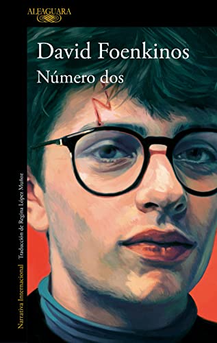 Número dos: El nuevo libro del aclamado autor de La delicadeza (Literaturas)