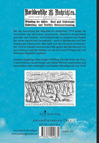 Blankenese 1918: Verstörung - Revolution - Nachwirkung (Edition Fischerhaus: Hg. von Klaas Jarchow)