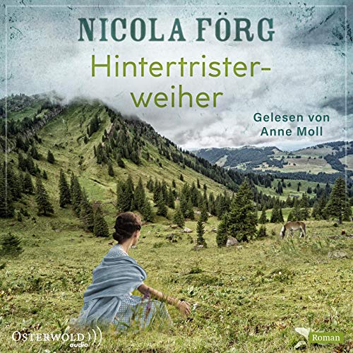 Hintertristerweiher: 2 CDs | MP3 von OSTERWOLDaudio