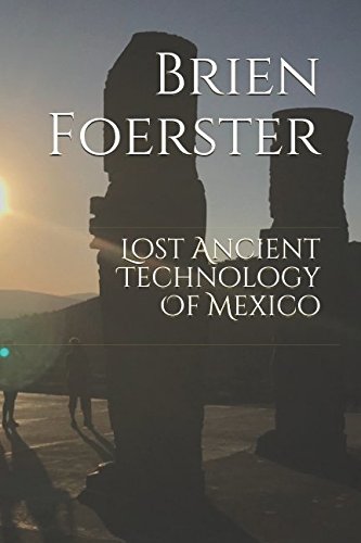 Lost Ancient Technology Of Mexico von Independently published
