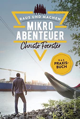 Mikroabenteuer – Das Praxisbuch