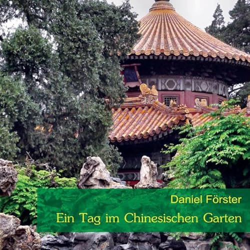 Ein Tag im Chinesischen Garten: Autogenes Training - Übungs-CD