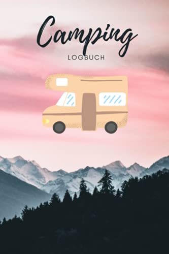 Camping Logbuch: Camper Logbuch | Logbuch für Urlaub mit dem Wohnmobil | Camping Tagebuch | Reisetagebuch | A5 | 120 Seiten | selbst ausfüllbar