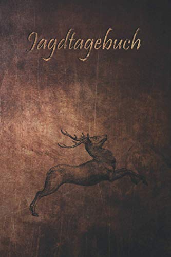 Jagdtagebuch: Jagd und Schussbuch für Jäger | A5 | 120 Seiten | Besondere Jagdmomente festhalten | Taschenbuch | Selbst ausfüllbar | Einfache ... und praktische Dokumentation der eigenen Jagd Jagdtagebuch: Jagd und Schussbuch für Jäger | A5 | 120 Seiten | Besondere Jagdmomente festhalten | Taschenbuch | Selbst ausfüllbar | Einfache ... und praktische Dokumentation der eigenen Jagd