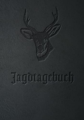 Jagdtagebuch: Jagd und Schussbuch für Jäger | A5 | 120 Seiten | Hardcover | Selbst ausfüllbar | Einfache Handhabung | Vorgefertigte Spalten und ... und praktische Dokumentation der eigenen Jagd von Independently published