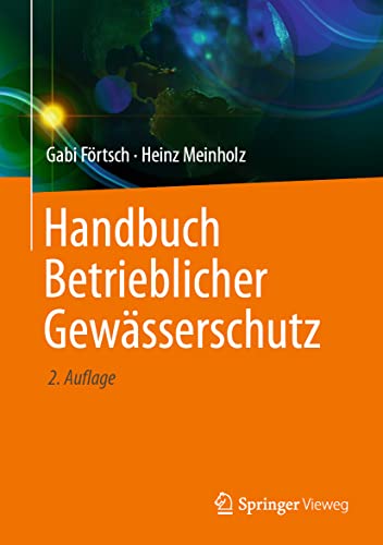 Handbuch Betrieblicher Gewässerschutz von Springer-Verlag GmbH