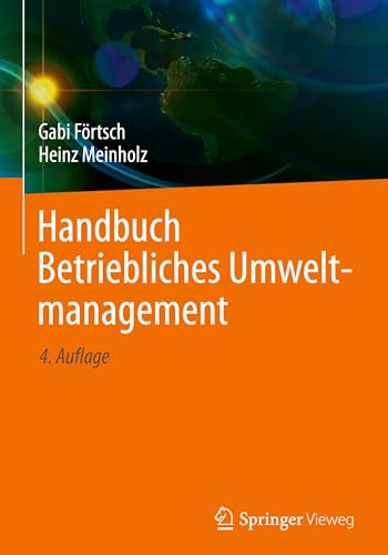 Handbuch Betriebliches Umweltmanagement Handbuch Betriebliches Umweltmanagement von Springer Vieweg