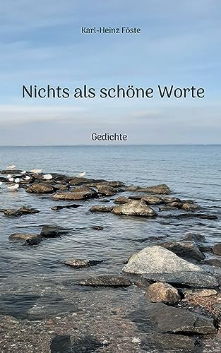 Nichts als schöne Worte: Gedichte von Books on Demand