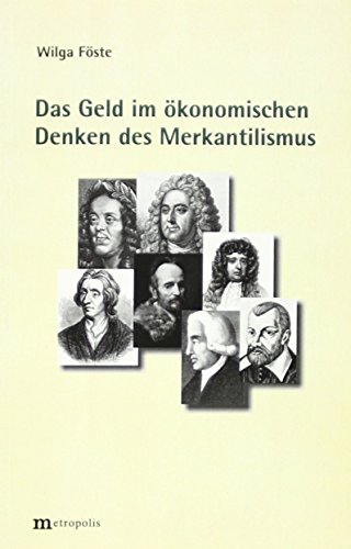 Das Geld im ökonomischen Denken des Merkantilismus