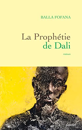 La prophétie de Dali: premier roman von GRASSET