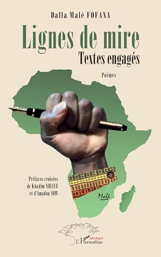 Lignes de mire: Textes engagés - Poèmes Lignes de mire: Textes engagés - Poèmes von Harmattan Sénégal