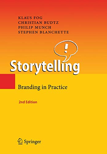 Storytelling: Branding in Practice von Springer
