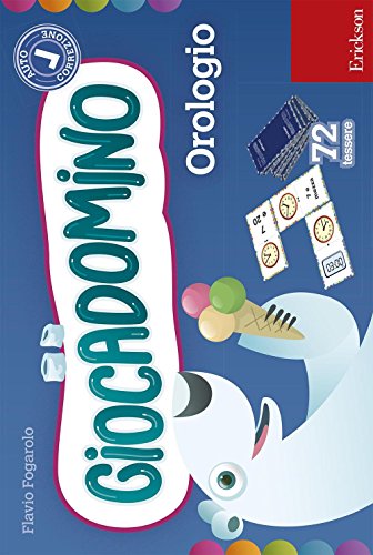 L'orologio. Giocadomino (I materiali) von Erickson