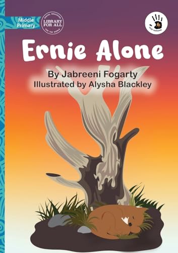 Ernie Alone - Our Yarning Ernie Alone - Our Yarning von Library For All Ltd